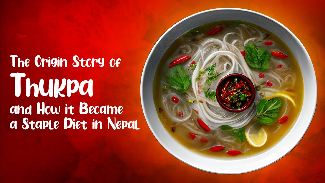 The Origin Story of Thukpa and How it Became a Staple Diet in Nepal ...